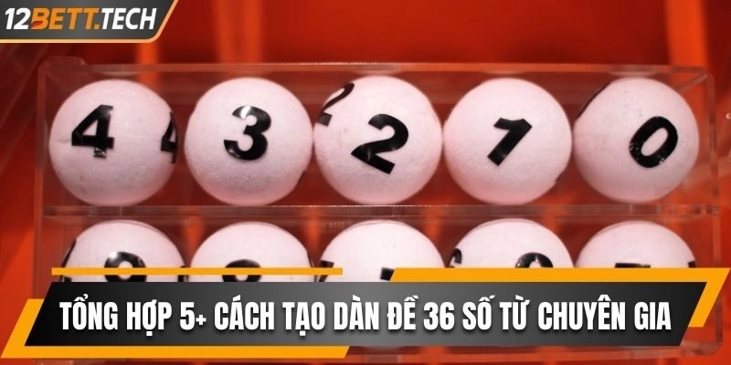 Dàn đề 36 số